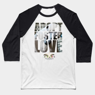 Adopt Foster Love! Ms. Angel! Baseball T-Shirt